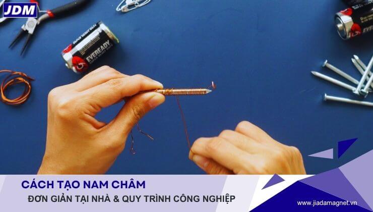 Cách Tạo Nam Châm Đơn Giản Tại Nhà