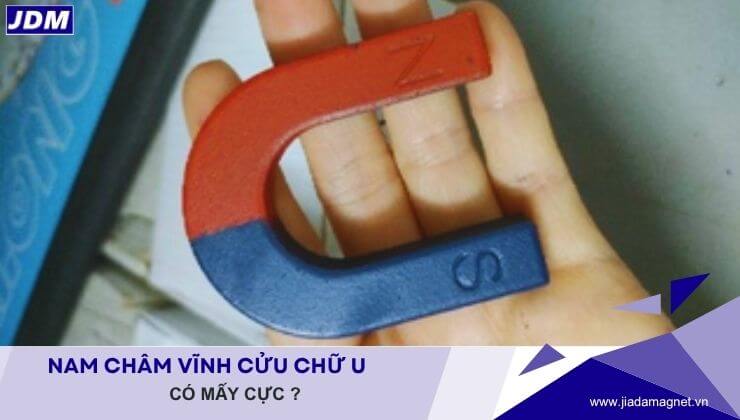 Nam Châm Vĩnh Cửu Chữ U Có Mấy Cực