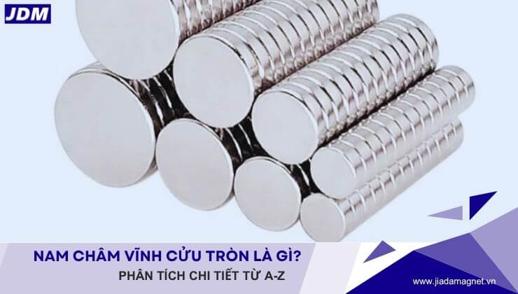 Nam Châm Vĩnh Cửu Tròn