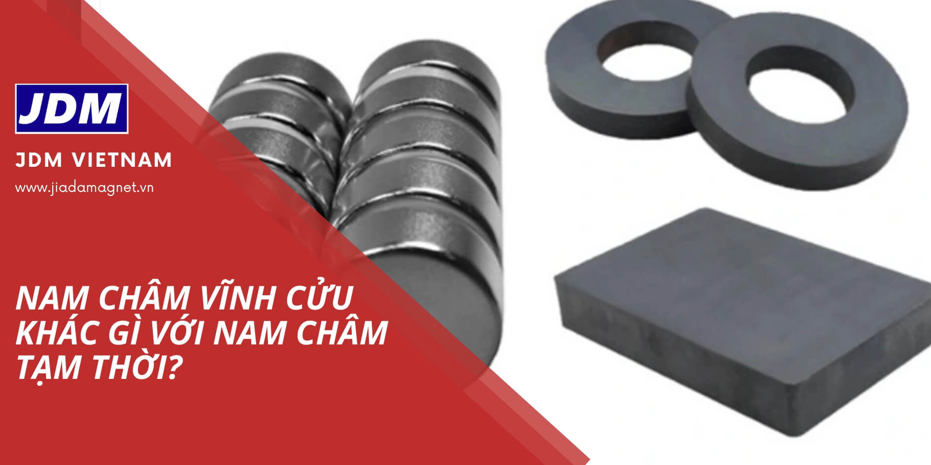Nam cham vinh cuu khac gi voi nam cham tam thoi - Nam châm vĩnh cửu khác gì với nam châm tạm thời?